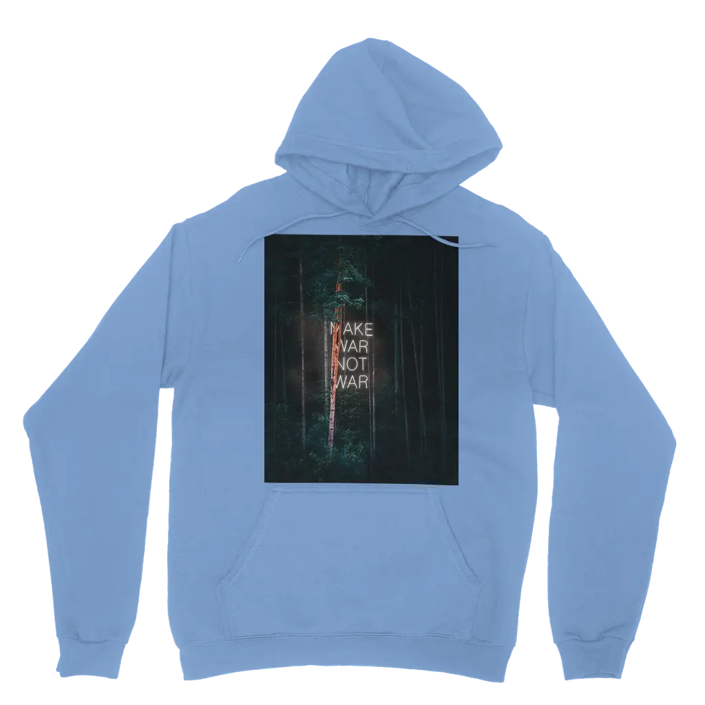 Make War not War Classic Adult Hoodie - Image 14