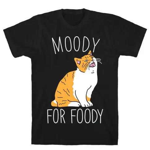 Moody For Foody T-SHIRT