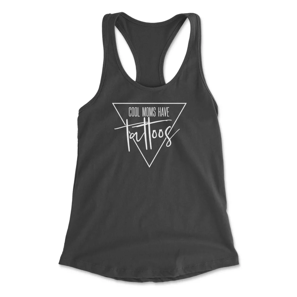 Cool Moms Have Tattoos Tank